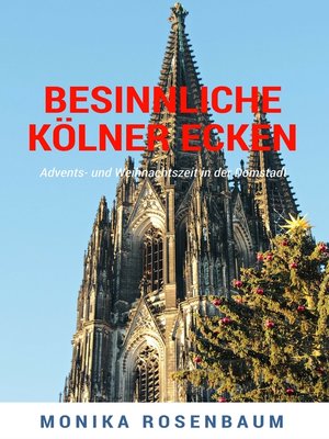cover image of Besinnliche Kölner Ecken